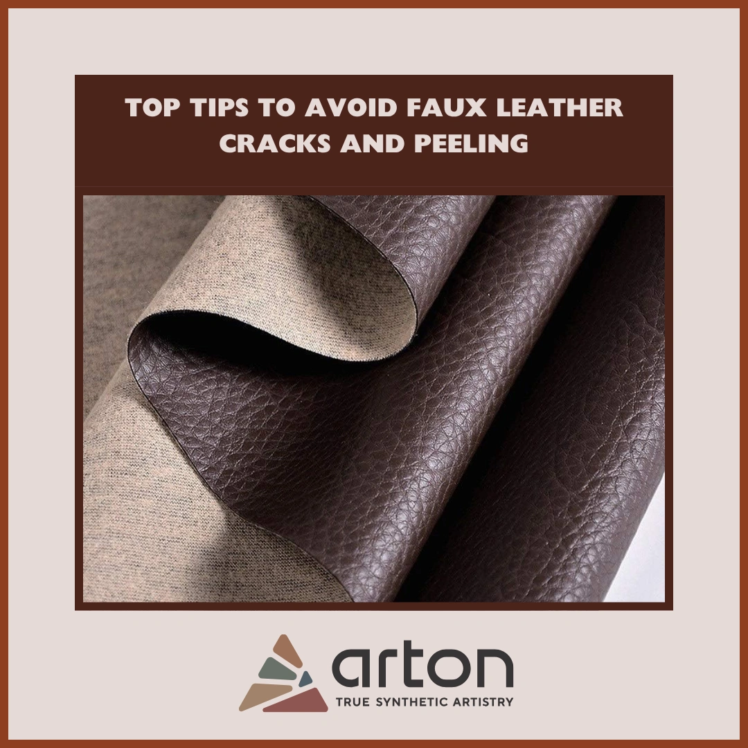 Top Tips to Avoid Faux Leather Cracks and Peeling