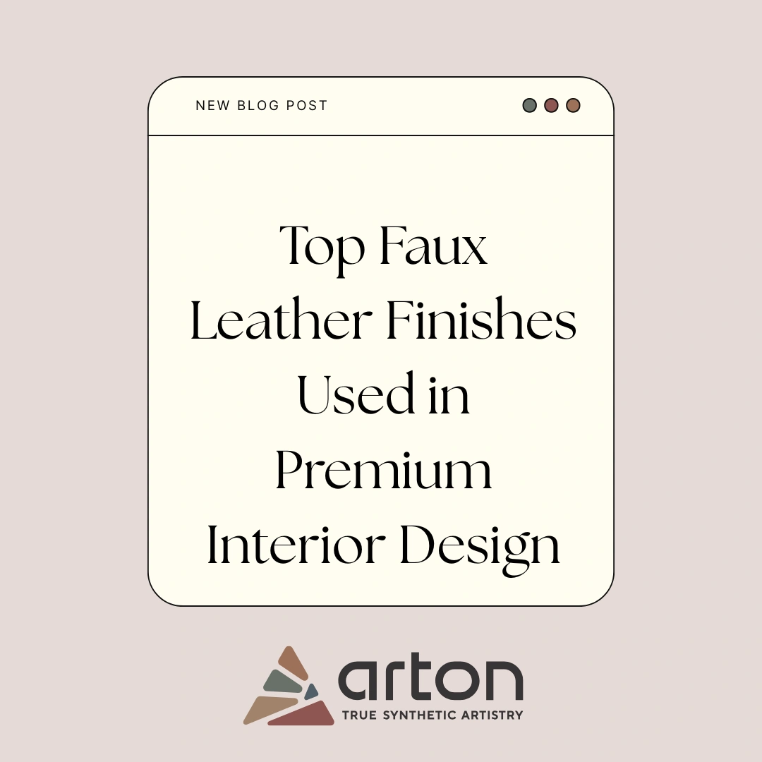 Top Faux Leather Finishes Used in Premium Interior Design