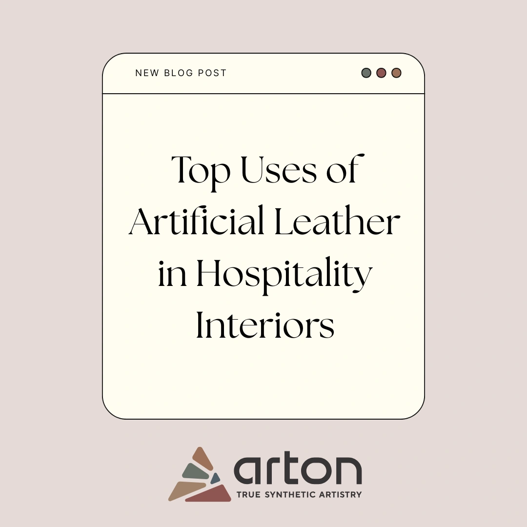 Top Uses of Artificial Leather in Hospitality Interiors