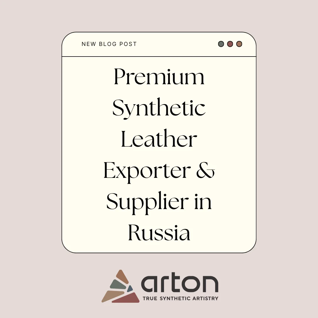 Premium Synthetic Leather Exporter & Supplier in Russia